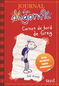 Journal d'un dégonflé 01 - Carnet de bord de Greg par Jeff Kinney