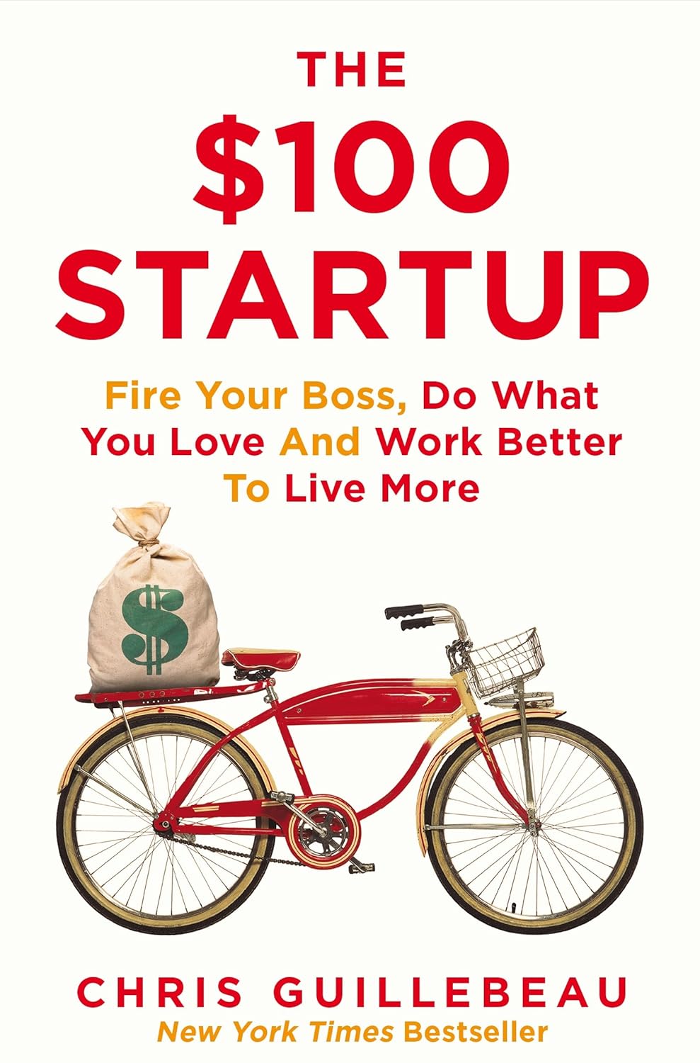 The $100 Startup by Chris Guillebeau (Paperback)