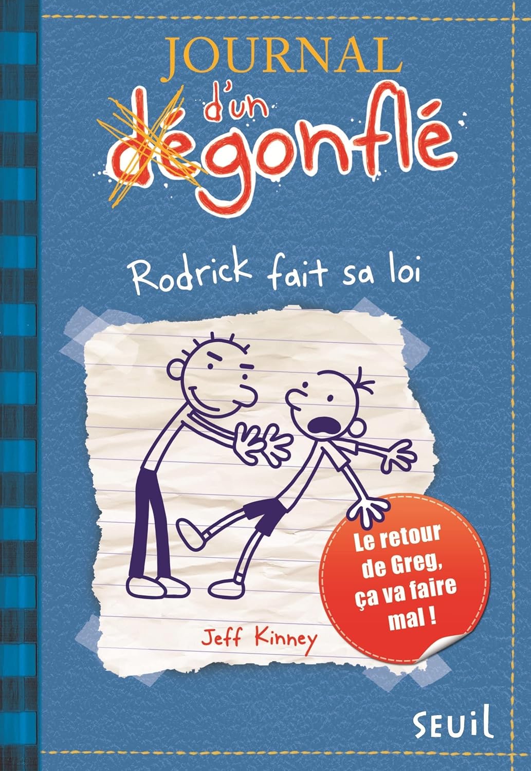 Journal d'un dégonflé 02 - Rodrick fait sa loi par Jeff Kinney