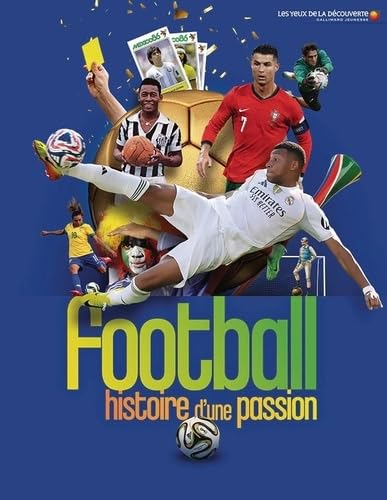 Gallimard Jeunesse Football - Histoire D'une Passion