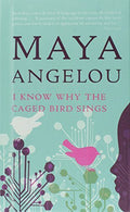 I Know Why the Caged Bird Sings by Maya Angelou (Paperback)