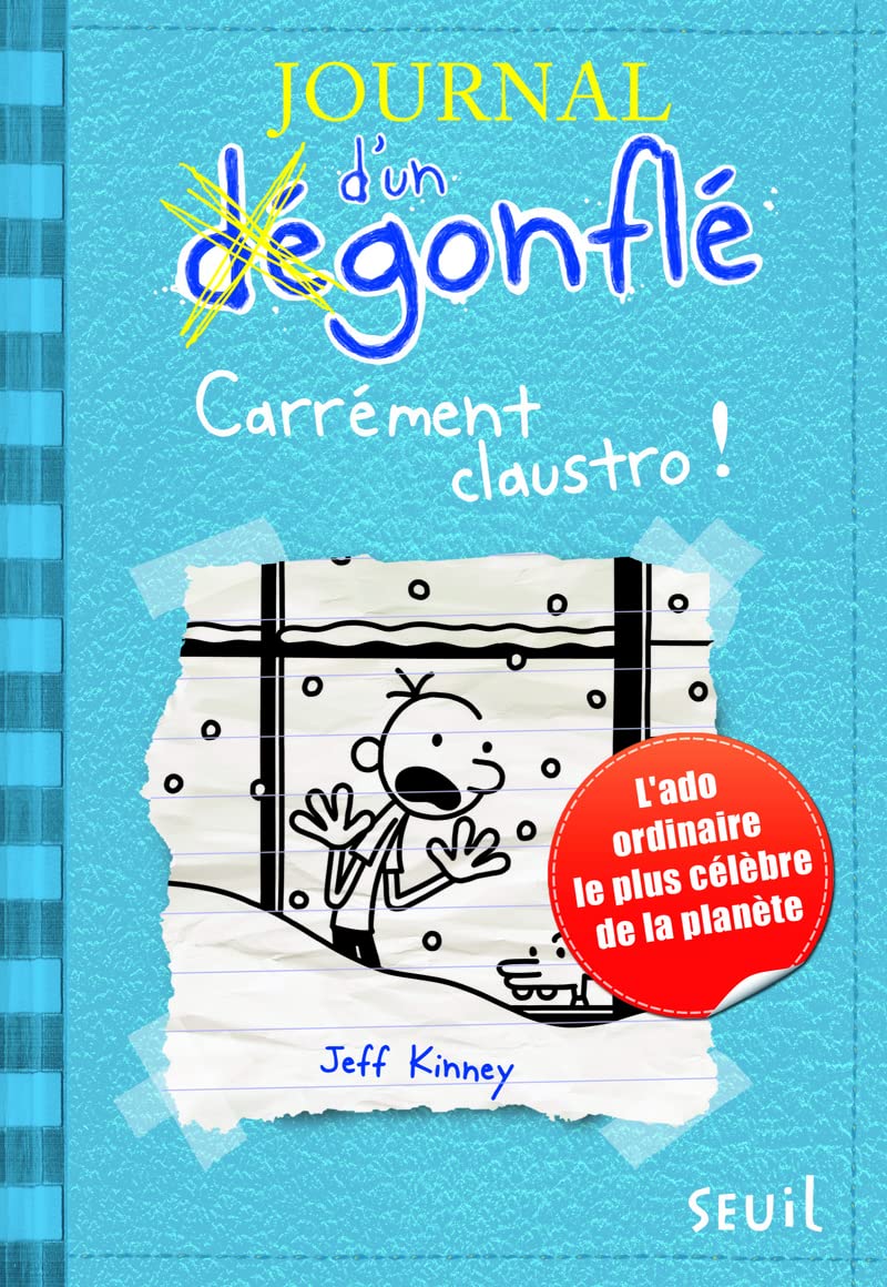 Journal d'un dégonflé 06 - Carrément claustro par Jeff Kinney
