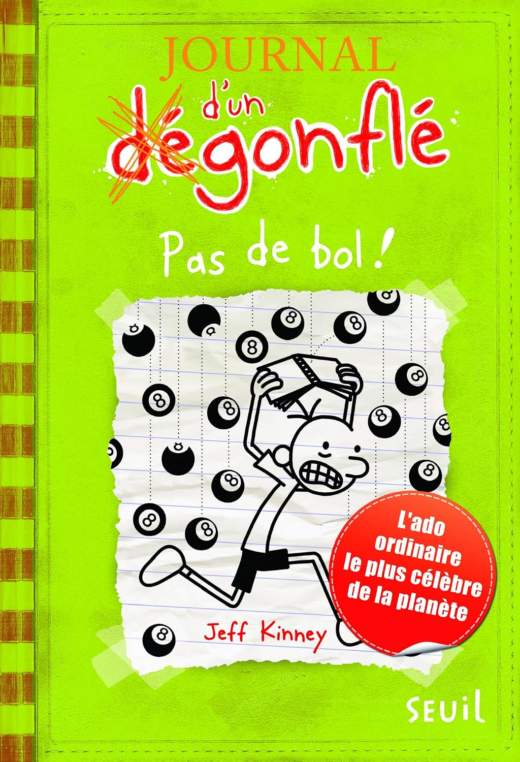 Journal d'un dégonflé 08 - Pas de bol par Jeff Kinney
