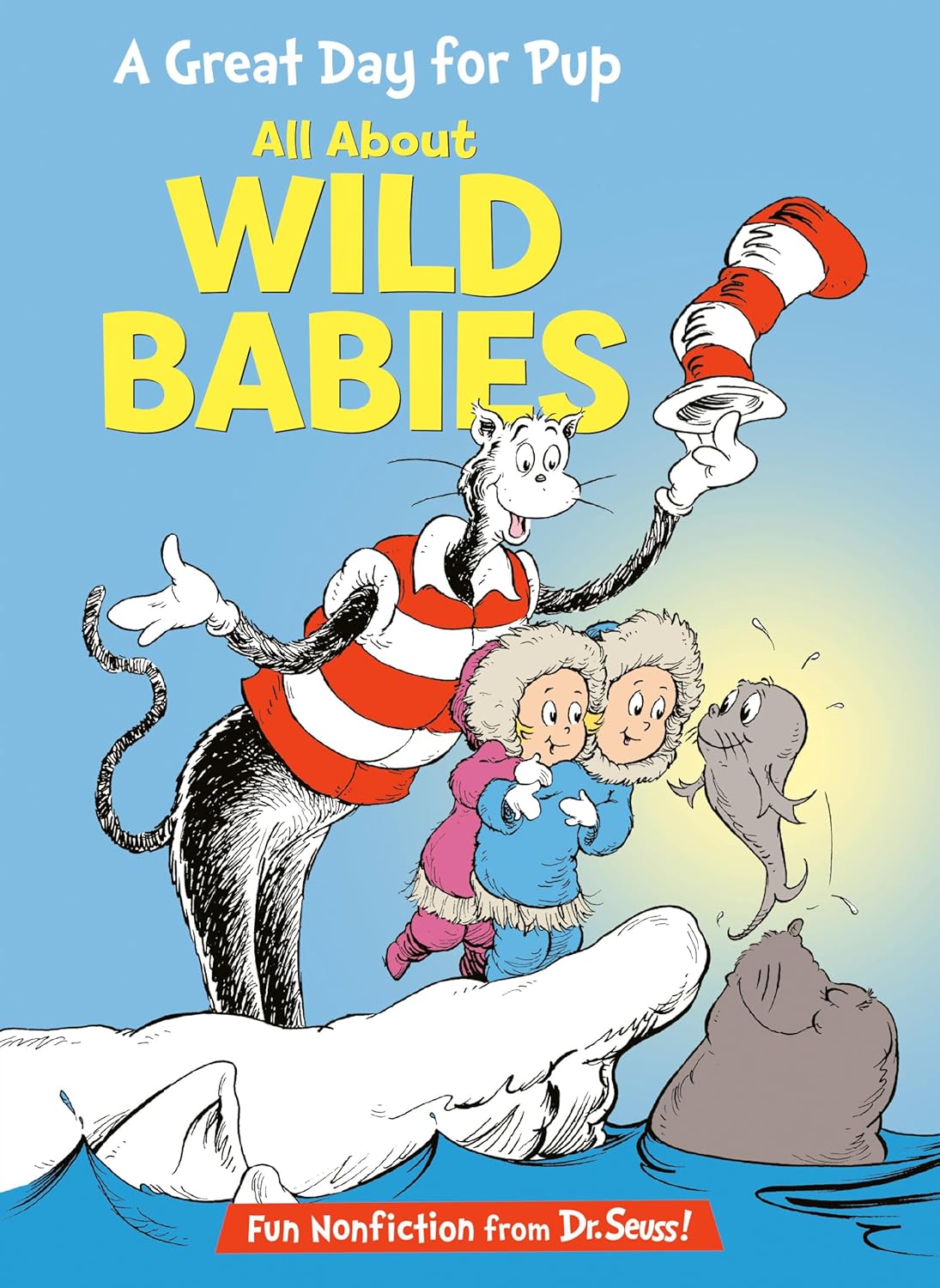 Cat In The Hat’s Learning Library - A Great Day for Pup!