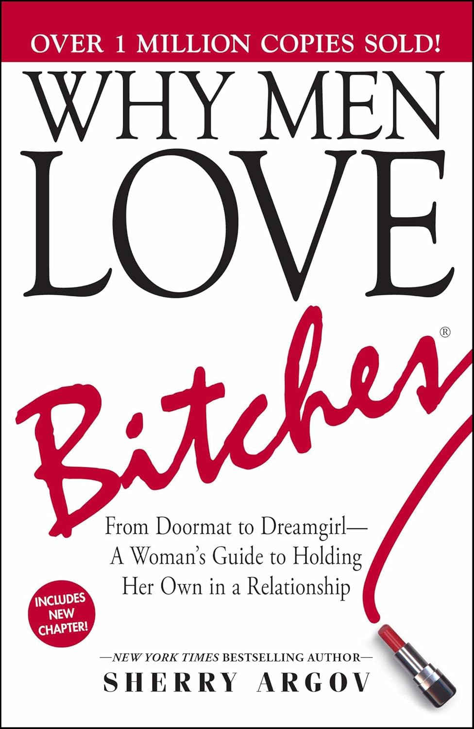 Why Men Love Bitches by Sherry Argov (Paperback)