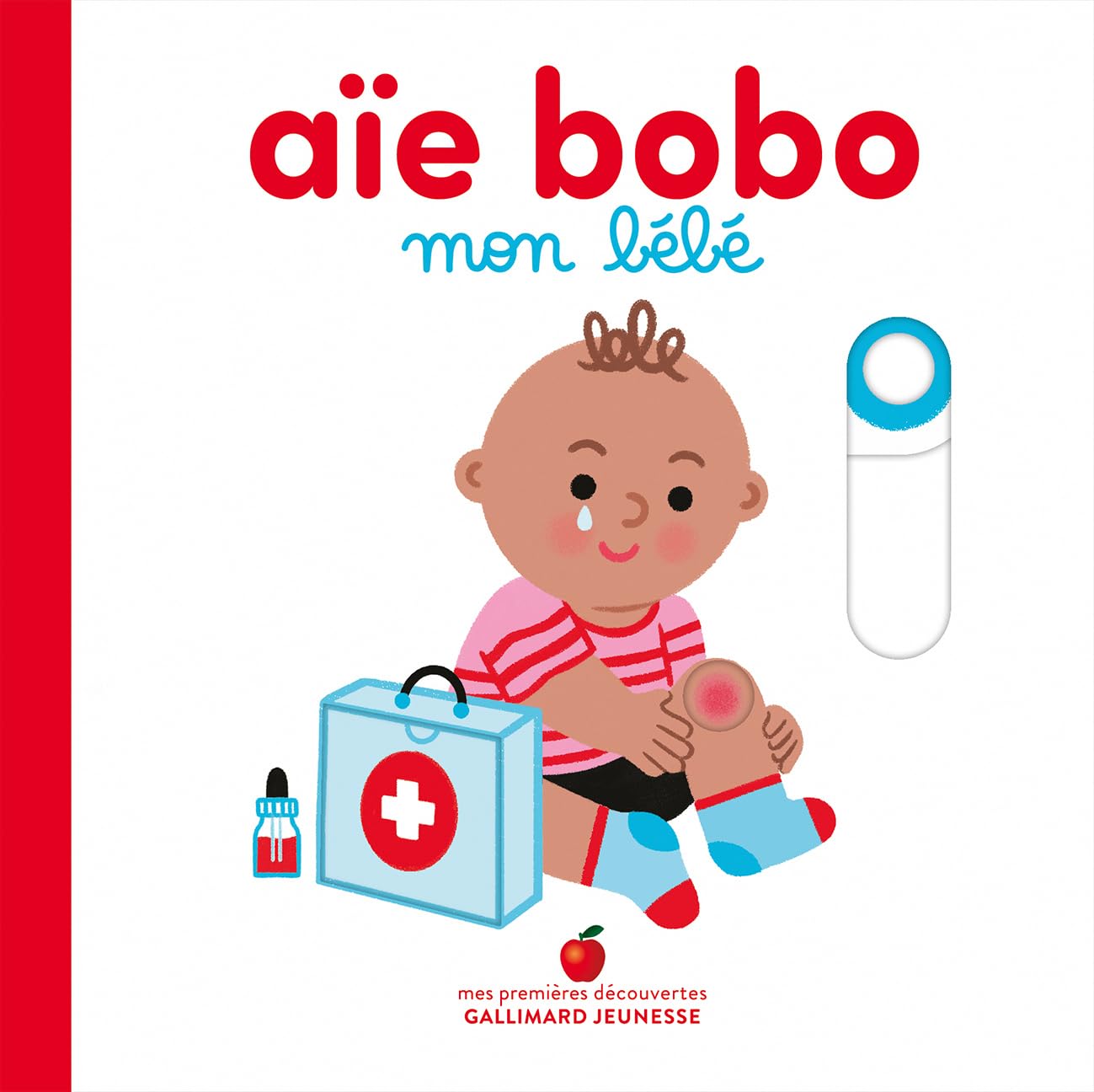 Gallimard Jeunesse Aie Bobo Mon Bebe