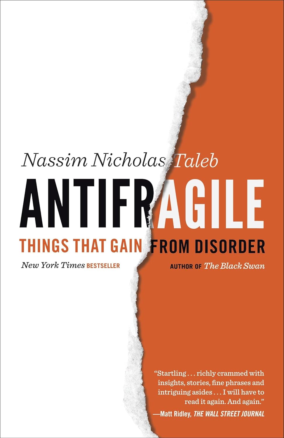 Antifragile Things That Gain from Disorder by Nassim Nicholas Taleb (Paperback)