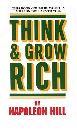Think & Grow Rich by Napoleon Hill (Paperback)