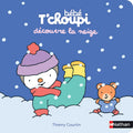 Nathan Bebe Tchoupi - Decouvre La Neige