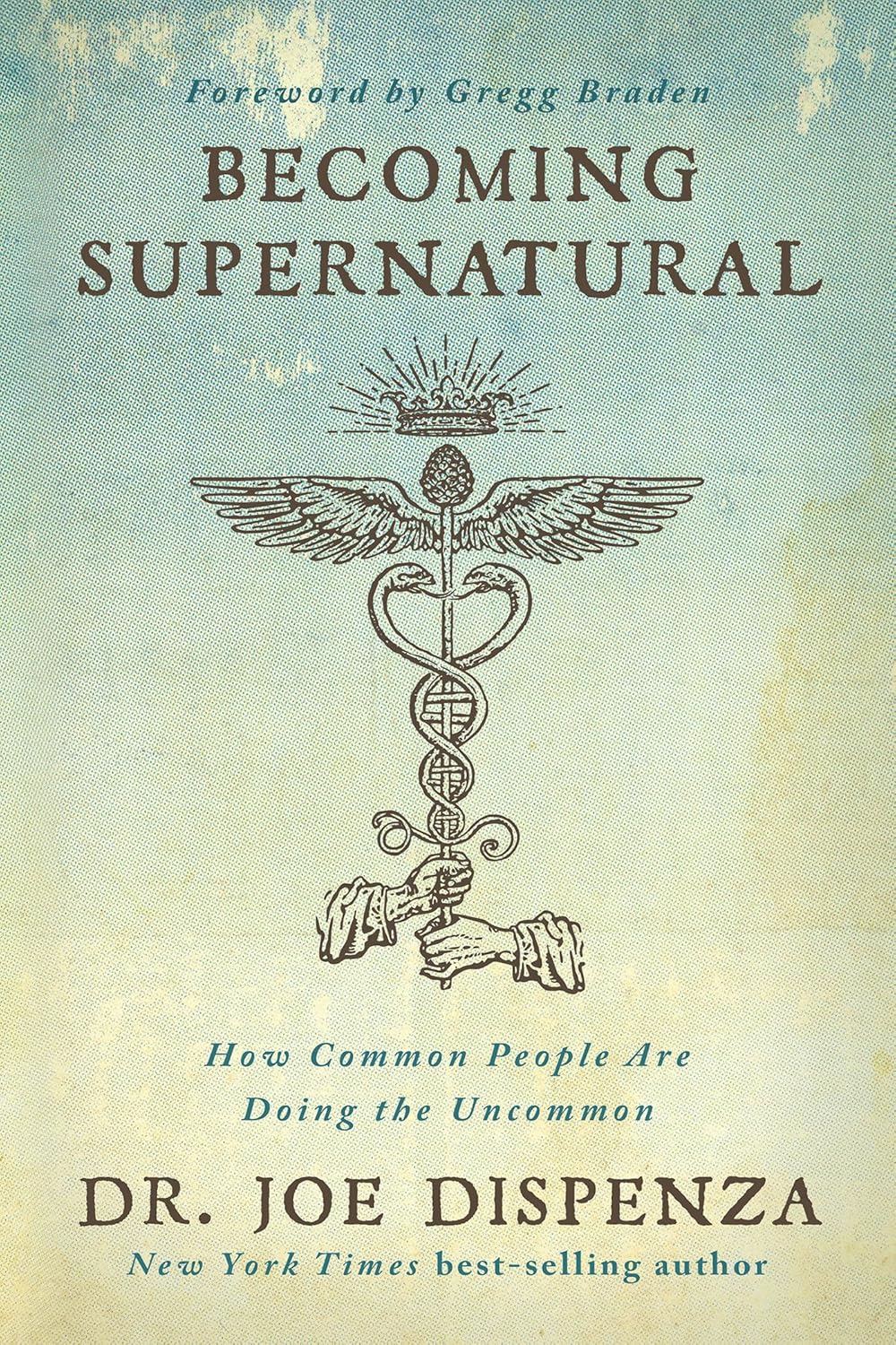 Becoming Supernatural by Dr Joe Dispenza (Paperback)
