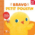 Deux Coqs D'Or Bravo Petit Poussin (Livre A Toucher)