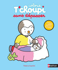 Nathan Colorie Tchoupi Sans Depasser - Bebe