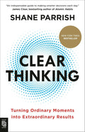Clear Thinking by Shane Parrish (Paperback)