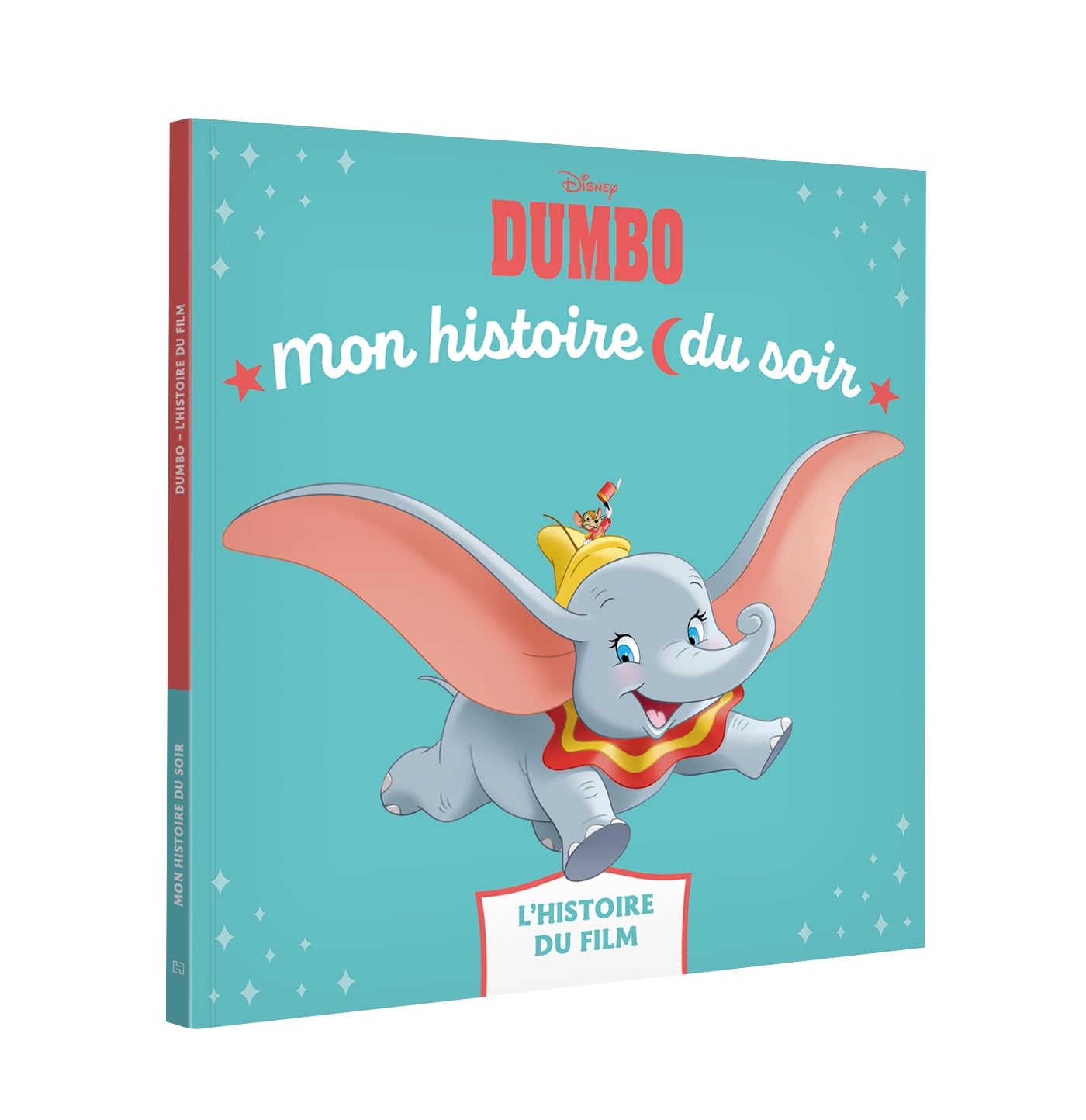 Hachette Mon Histoire du Soir L Histoire Du Film - Dumbo