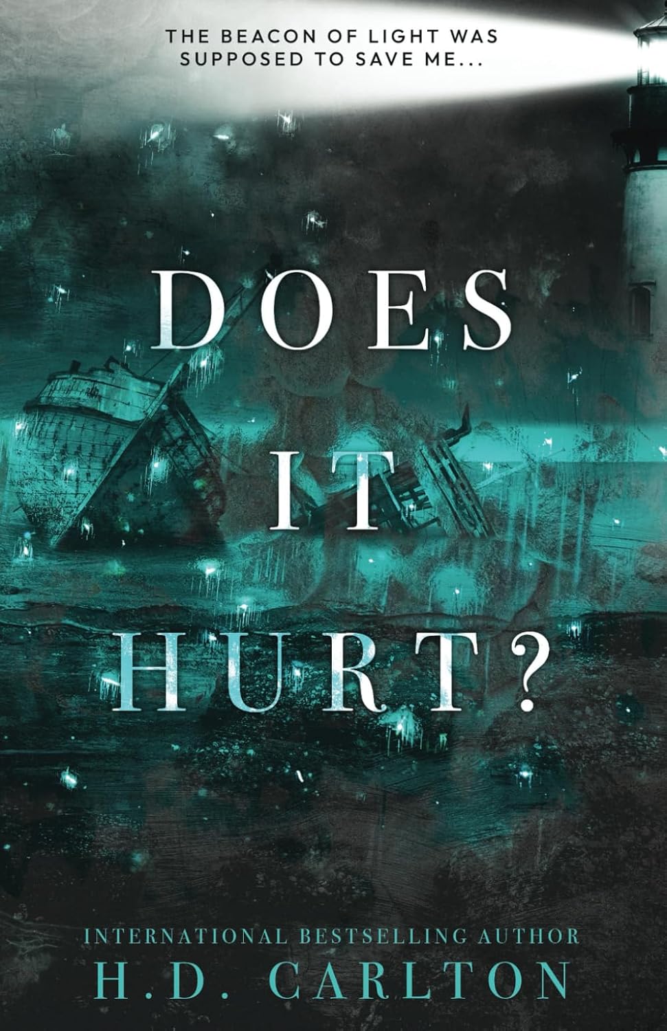 Does It Hurt? by H.D. Carlton (Paperback)