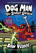Dog Man #12 - The Scarlet Shedder (Paperback)