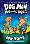 Dog Man #10 - Mothering Heights (Paperback)