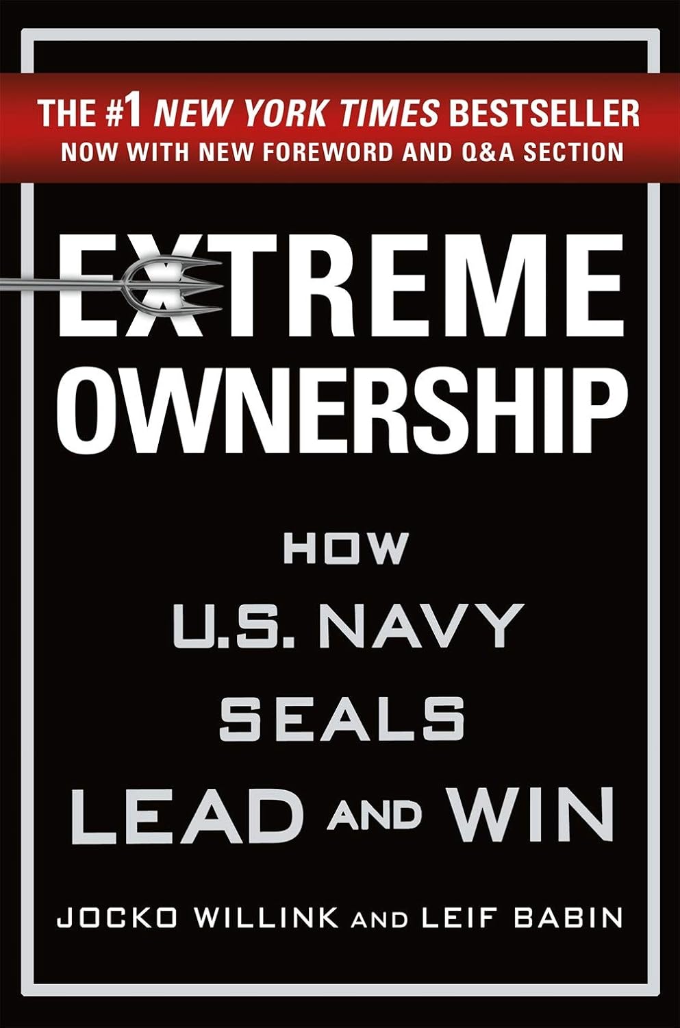 Extreme Ownership by Jocko Willink and Leif Babin (Paperback)