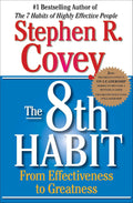 The 8th Habit by Stephen R. Covey (Paperback)