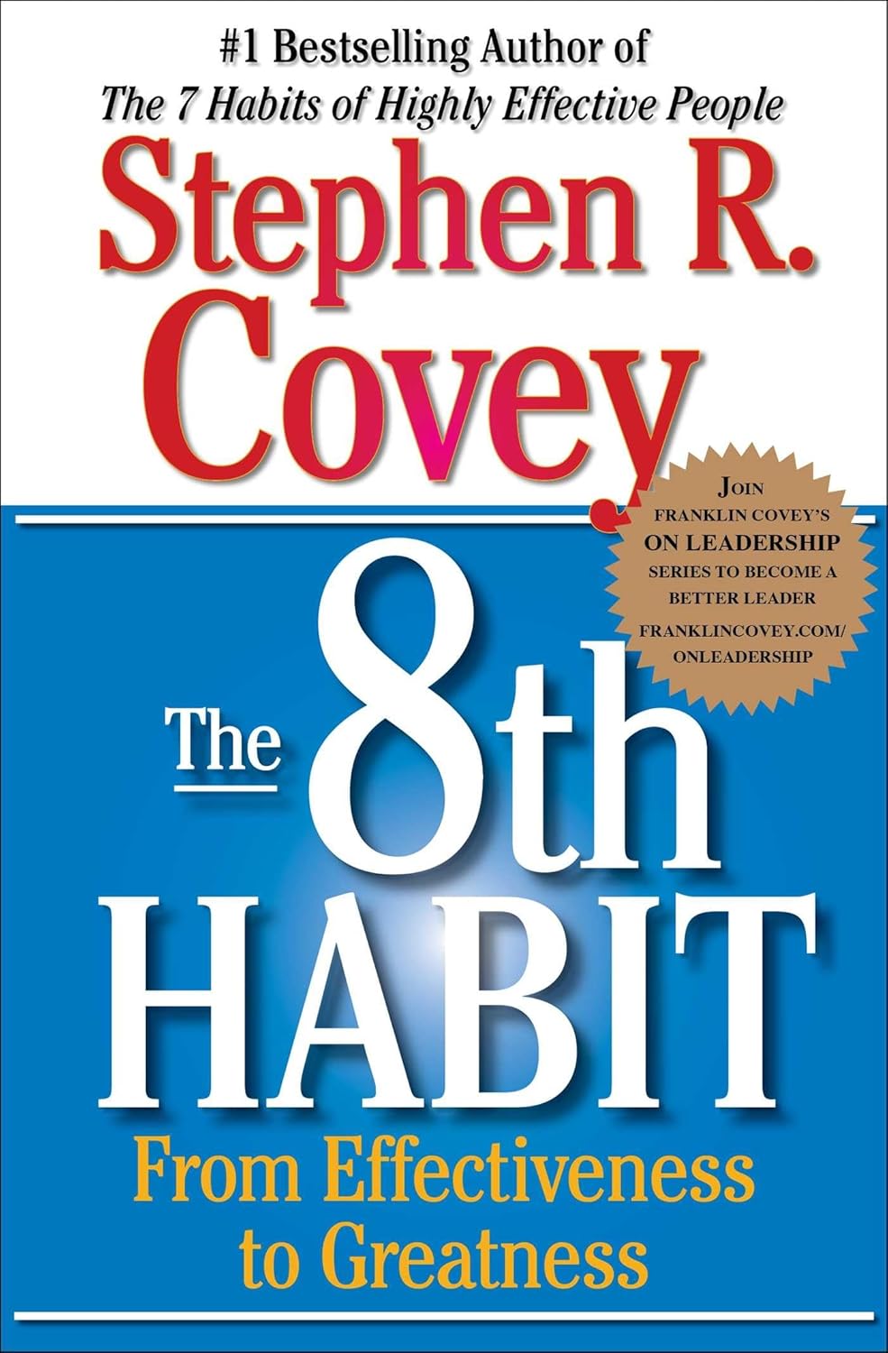The 8th Habit by Stephen R. Covey (Paperback)