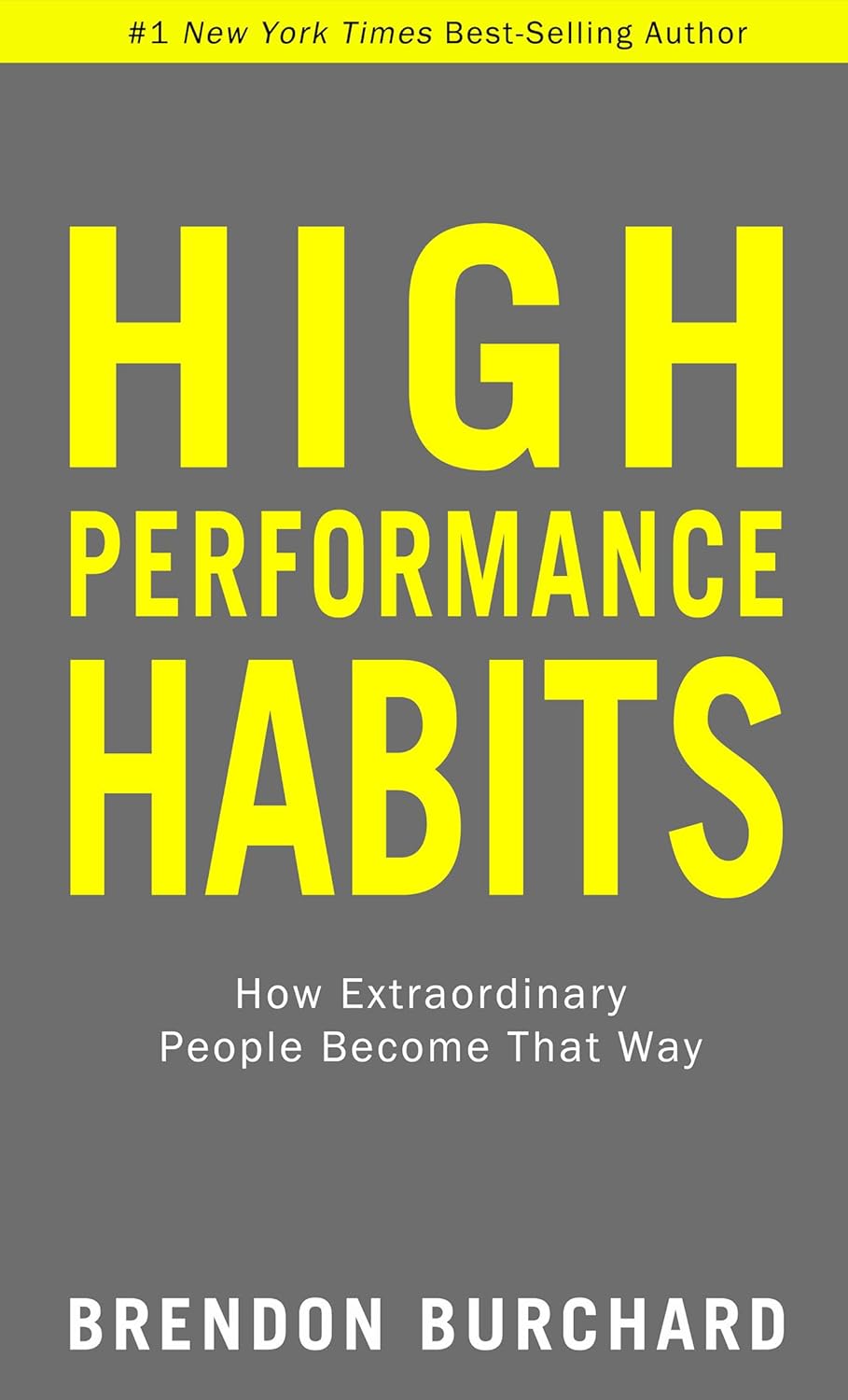 High Performance Habits by Brendon Burchard (Paperback)