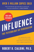 Influence - The Psychology of Persuasion by Robert B. Cialdini (Paperback)