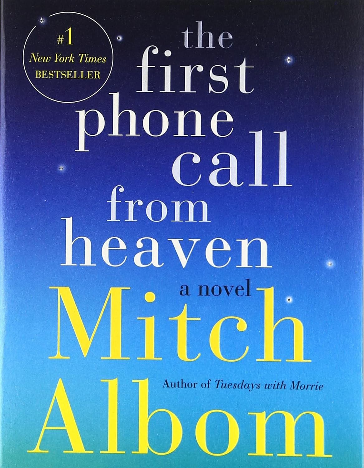 The First Phone Call from Heaven by Mitch Albom (Paperback)