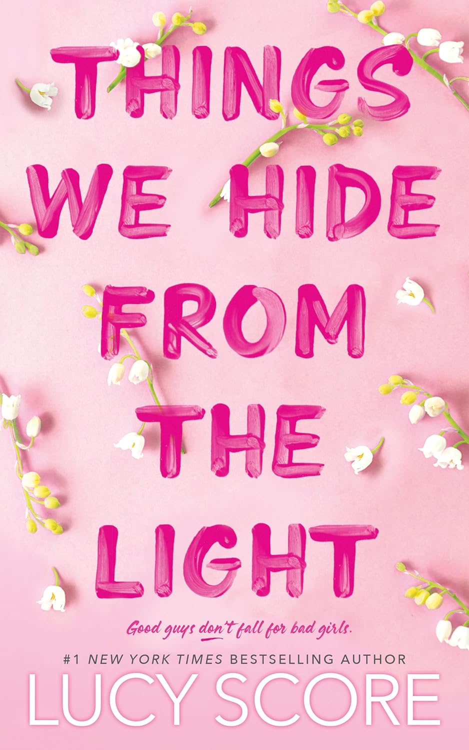 Knockemout #02 - Things We Hide from the Light by Lucy Score (Paperback)