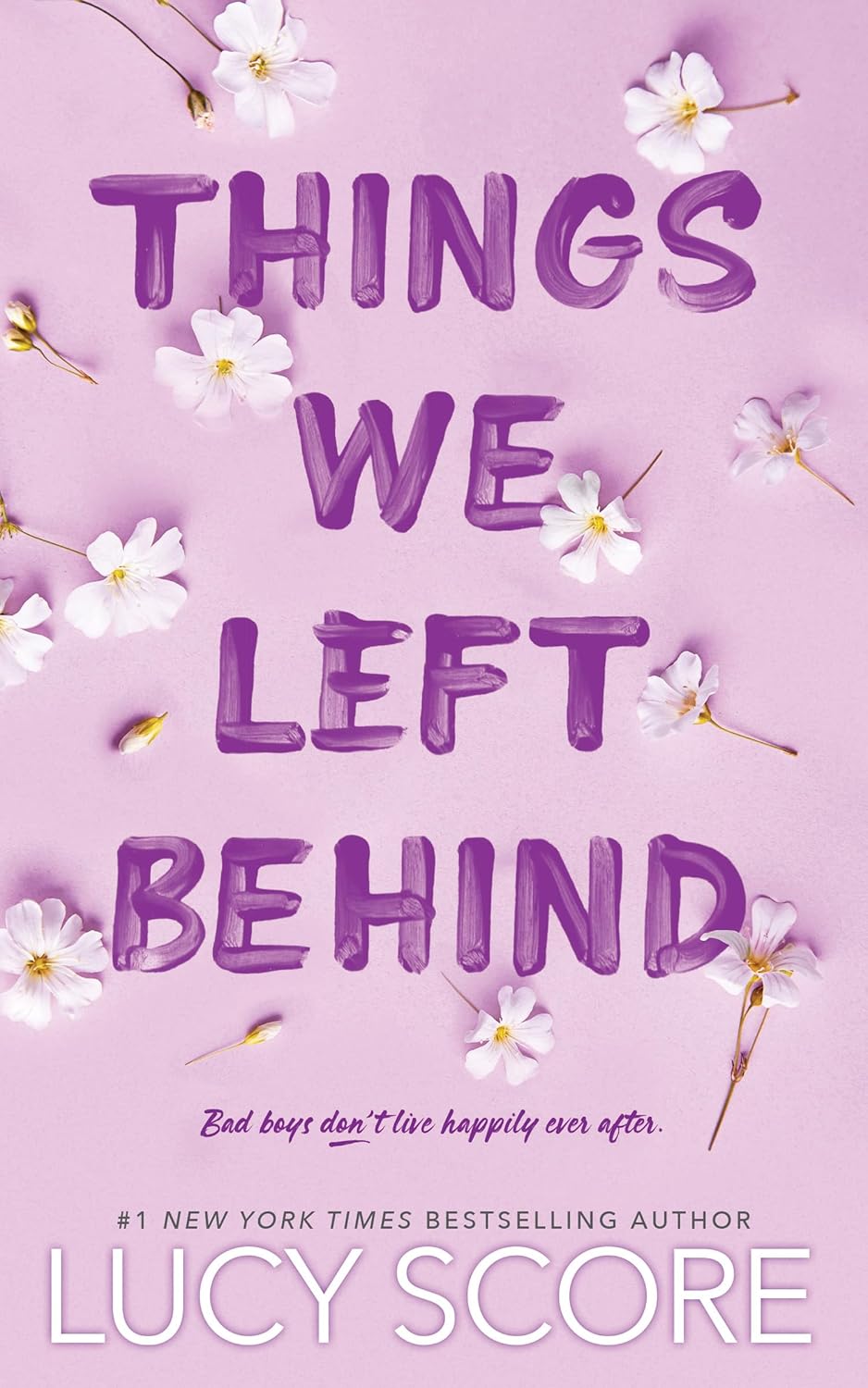 Knockemout #03 - Things We Left Behind by Lucy Score (Paperback)