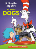 Cat In The Hat’s Learning Library - If I Ran the Dog Show
