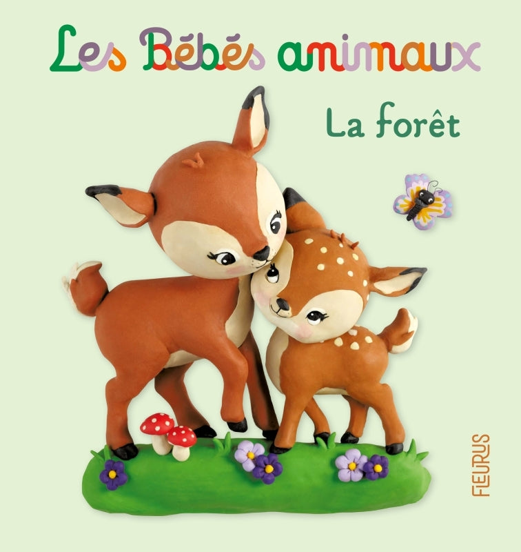 Fleurus Les Bebes Animaux - La Foret