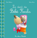 Les Album Hachette La Dent De Bebe Koala