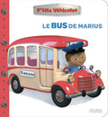 Fleurus P'tits Vehicules - Le Bus De Marius