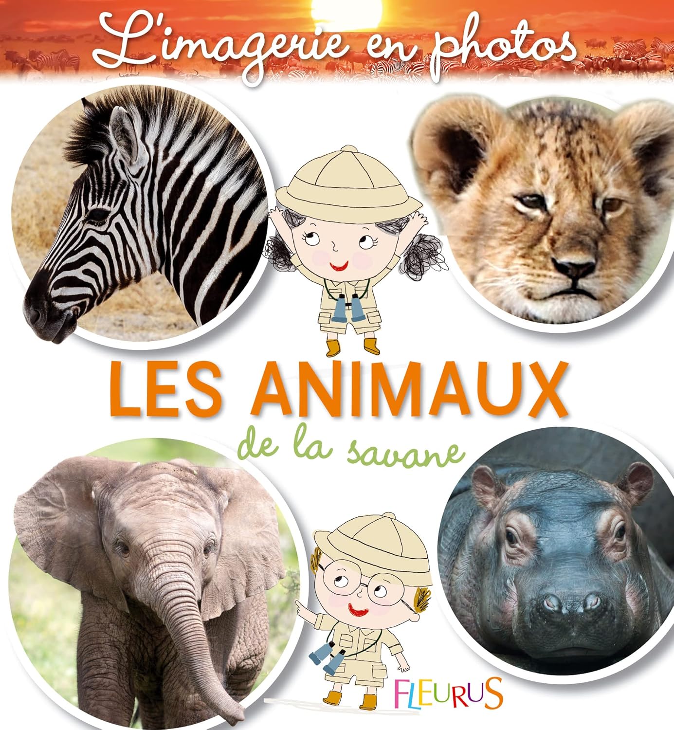 Fleurus L'Imagerie En Photos - Les Animaux De La Savane
