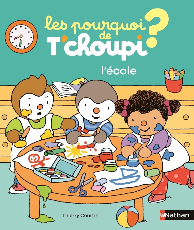Nathan Les Pourquoi De Tchoupi - L Ecole