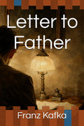 Letter to Father by Franz Kafka (Paperback)