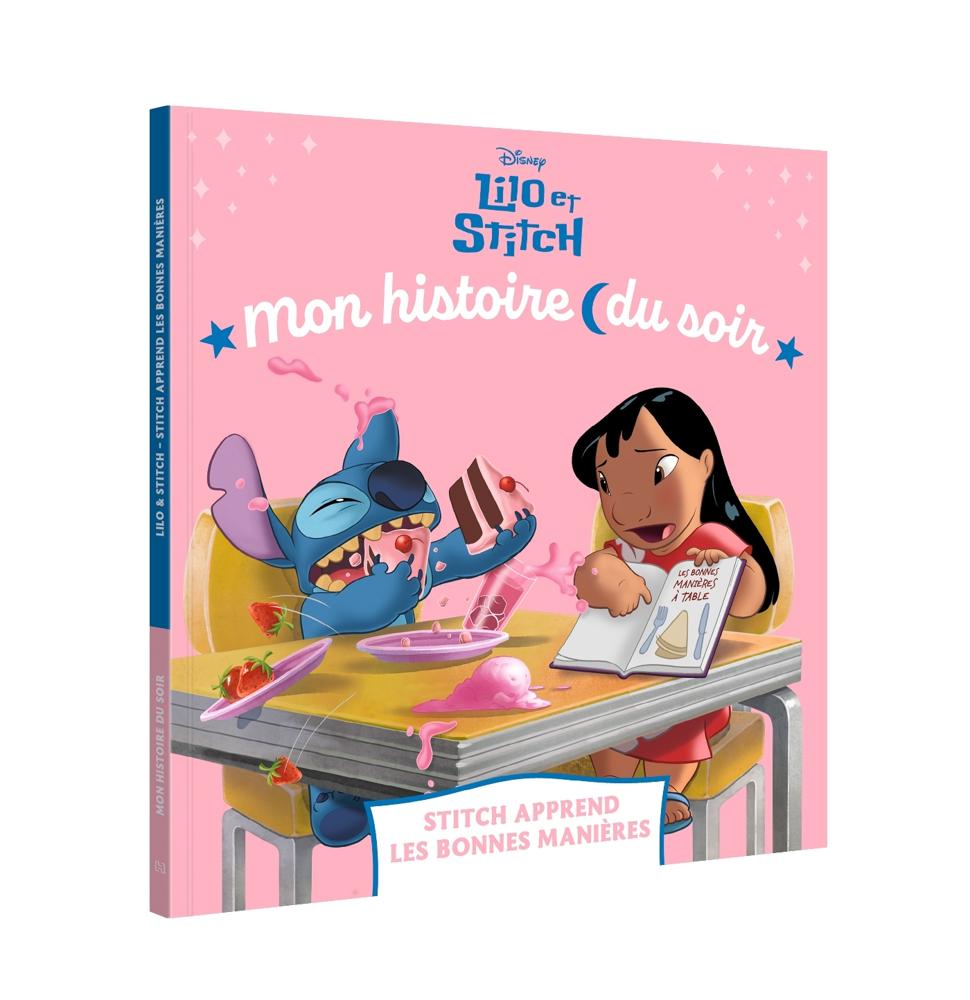 Hachette Mon Histoire du Soir Stitch Apprend Les Bonnes Manieres - Lilo Et Stitch
