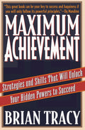 Maximum Achievement by Brian Tracy (Paperback)