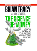The Science of Money by Brian Tracy with Dan Strutzel (Paperback)