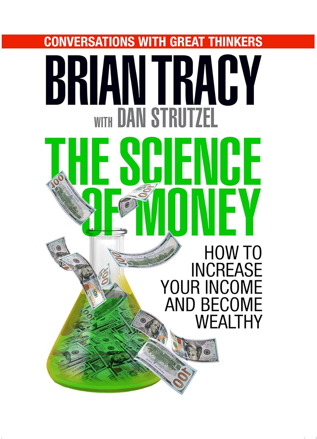 The Science of Money by Brian Tracy with Dan Strutzel (Paperback)