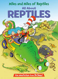 Cat In The Hat’s Learning Library - Miles and Miles of Reptiles