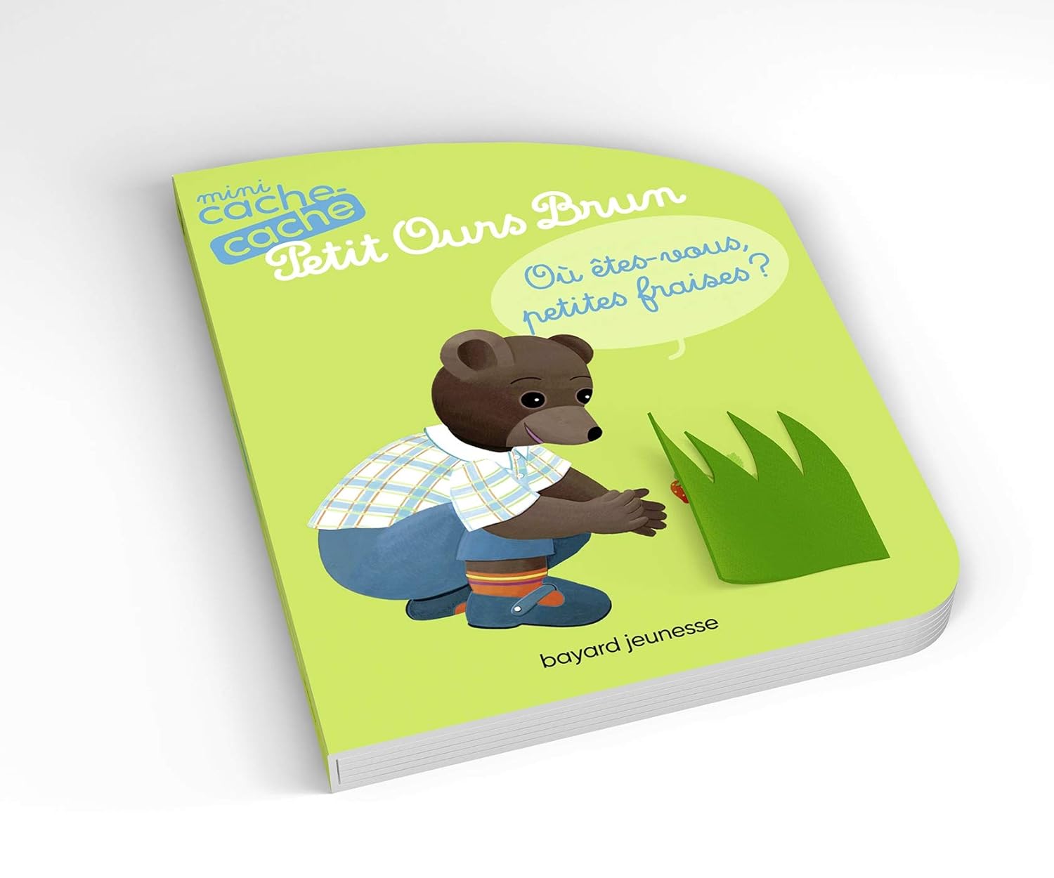 Bayard Jeunesse Mini Cache Cache Petit Ours Brun - Ou Etes Vous, Petites Fraises ?