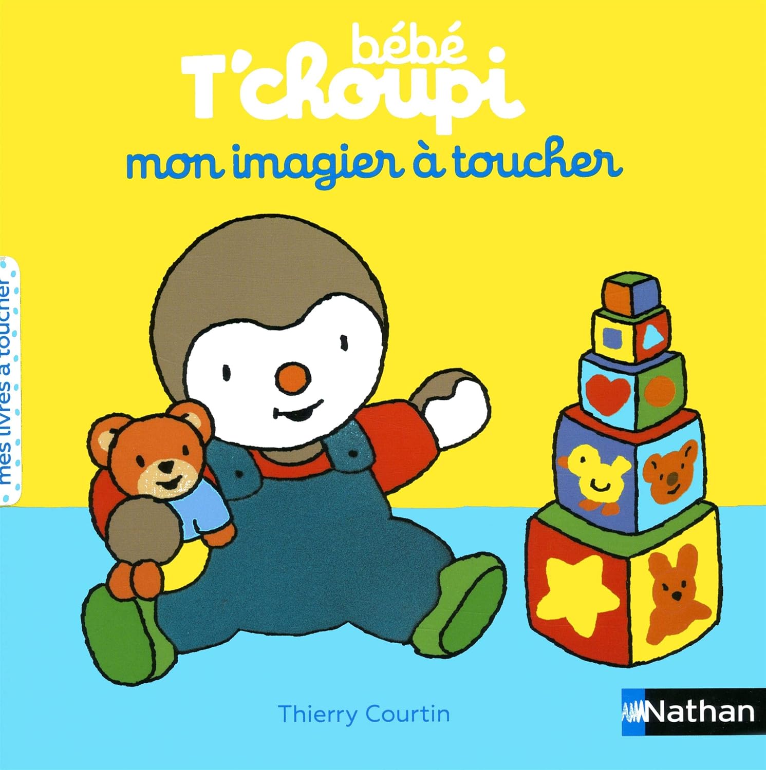 Nathan Bebe Tchoupi - Mon Imagier A Toucher