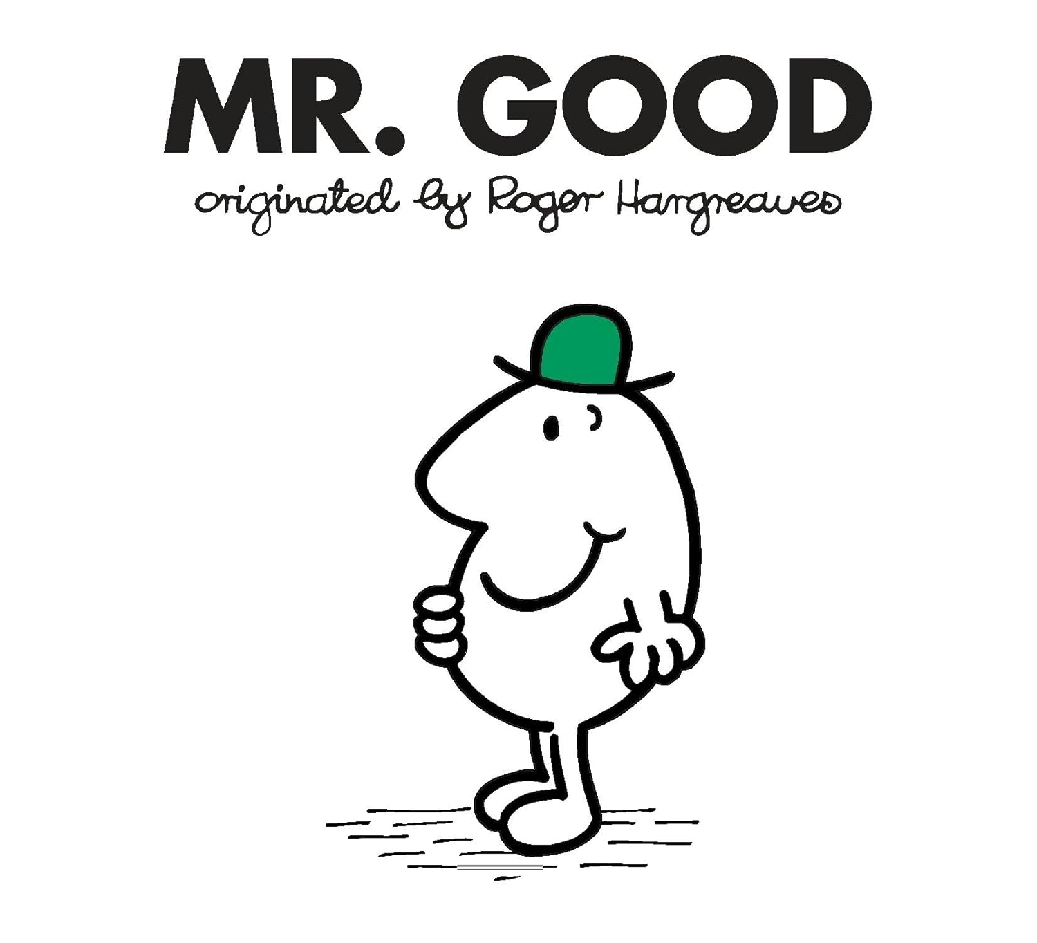 Mr. Men Series - Mr. Good