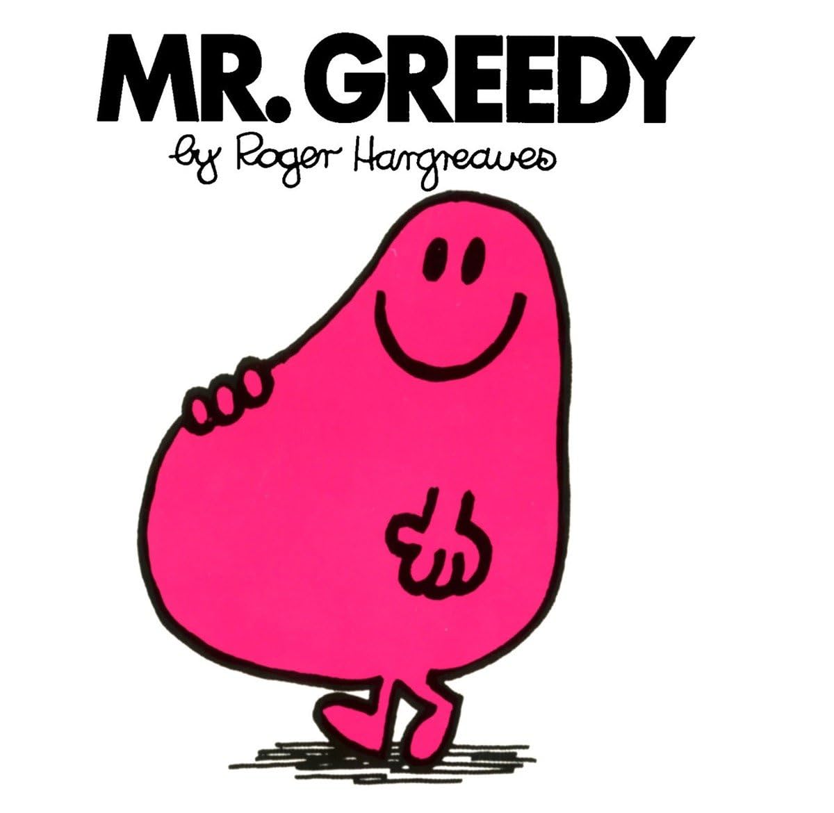Mr. Men Series - Mr. Greedy