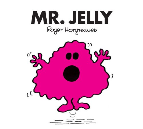 Mr. Men Series - Mr. Jelly