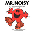 Mr. Men Series - Mr. Noisy