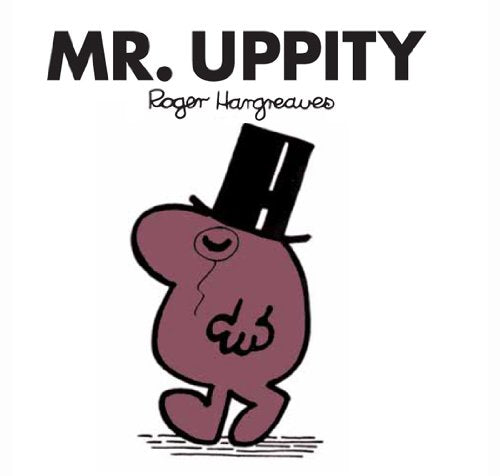 Mr. Men Series - Mr. Uppity