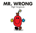 Mr. Men Series - Mr. Wrong