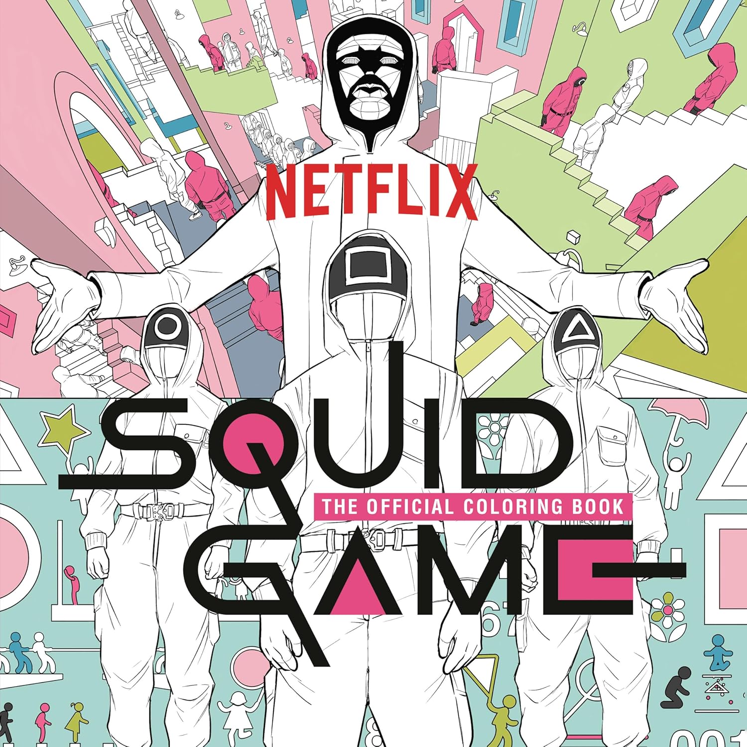 Squid Game - The Official Coloring Book by Netflix